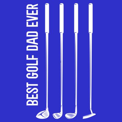Father's Day Golf Clubs Best Golf Dad Ever Gift For Dad T-Shirt