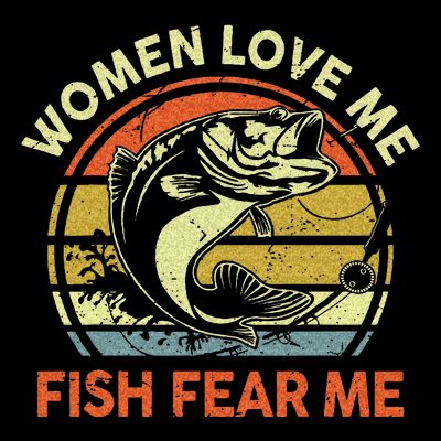 Fathers Day Gift Women Love Fish Fear Papa Funny Dad Fishing T-Shirt