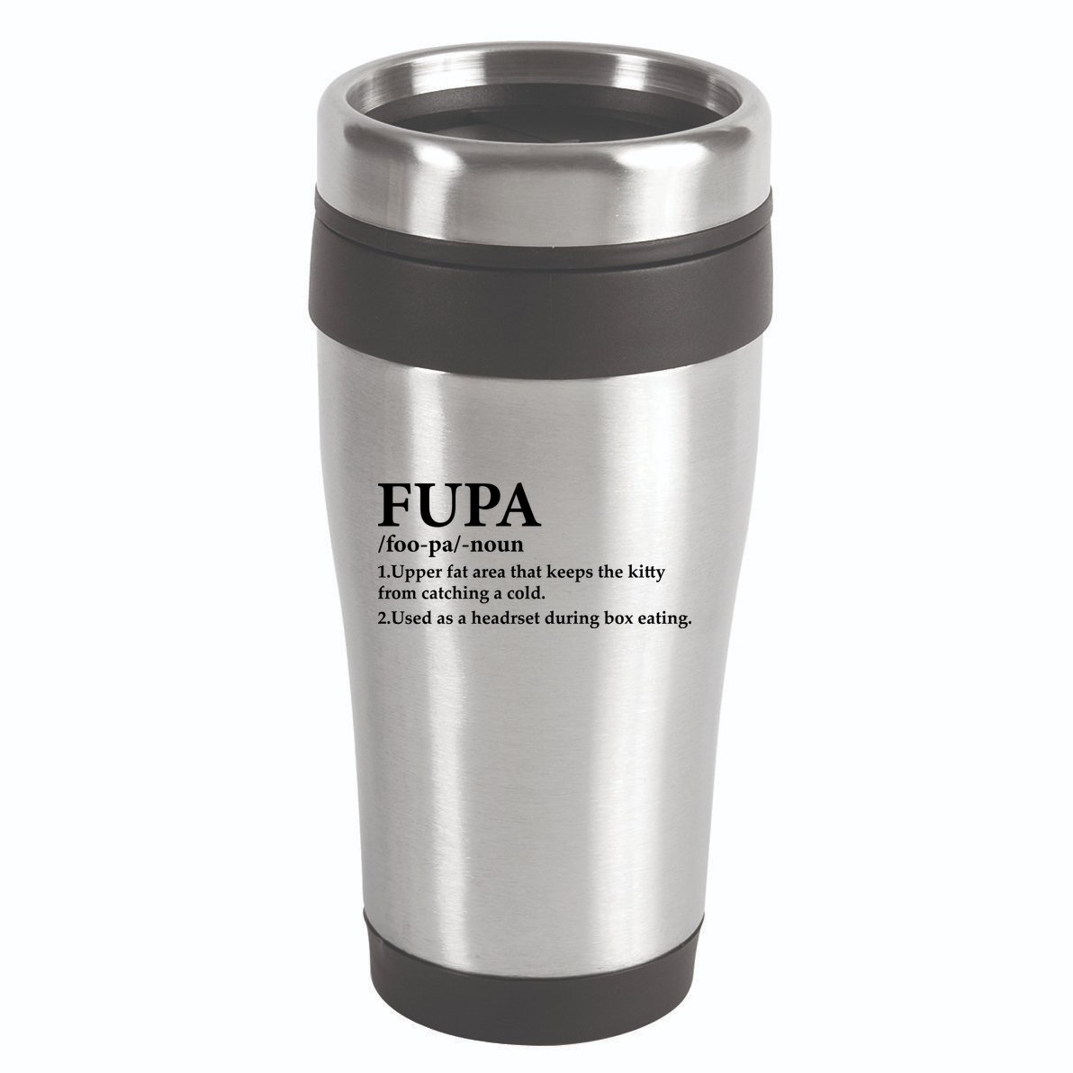 Fupa Definition Gift , FUPA Defined ,Fupa Definition Dad Gift, Mature Living My 16oz Travel Tumbler