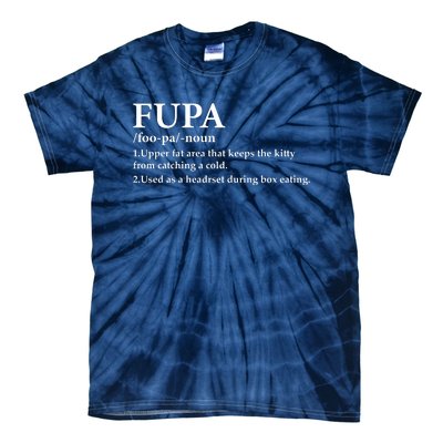 Fupa Definition Gift , FUPA Defined ,Fupa Definition Dad Gift, Mature Living My Tie-Dye T-Shirt