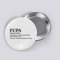 Fupa Definition Gift , FUPA Defined ,Fupa Definition Dad Gift, Mature Living My Button