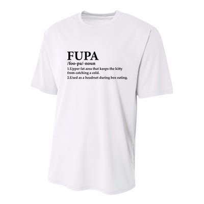 Fupa Definition Gift , FUPA Defined ,Fupa Definition Dad Gift, Mature Living My Youth Performance Sprint T-Shirt