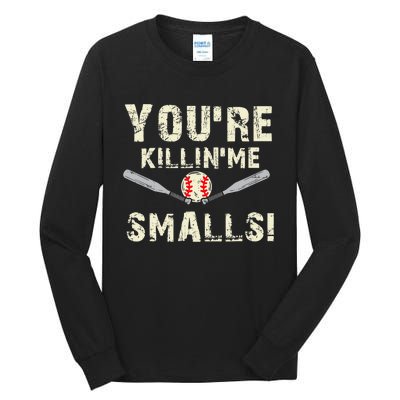 Funny Dad Gift, You're Killing Me Smalls Dad And Child Tall Long Sleeve T-Shirt