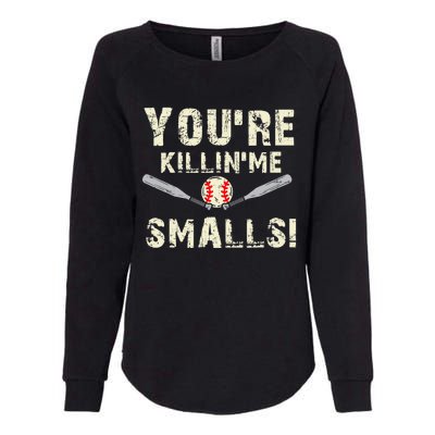 Funny Dad Gift, You're Killing Me Smalls Dad And Child Womens California Wash Sweatshirt