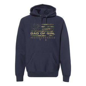 Fathers Day Gift For Dad Dad Of Girls Outnumbered Us Flag Cute Gift Premium Hoodie