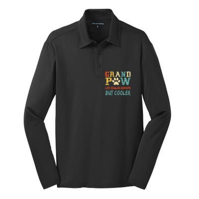 Fathers Day Gift Grandpaw Like Regular Grandpa But Cooler Cool Gift Silk Touch Performance Long Sleeve Polo