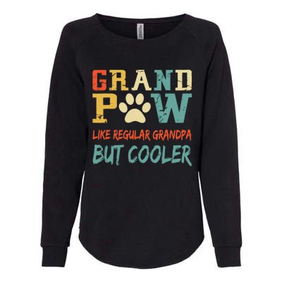 Fathers Day Gift Grandpaw Like Regular Grandpa But Cooler Cool Gift Womens California Wash Sweatshirt