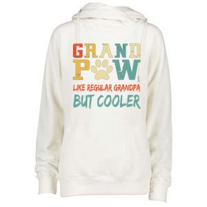 Fathers Day Gift Grandpaw Like Regular Grandpa But Cooler Cool Gift Womens Funnel Neck Pullover Hood