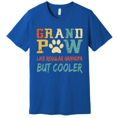 Fathers Day Gift Grandpaw Like Regular Grandpa But Cooler Cool Gift Premium T-Shirt