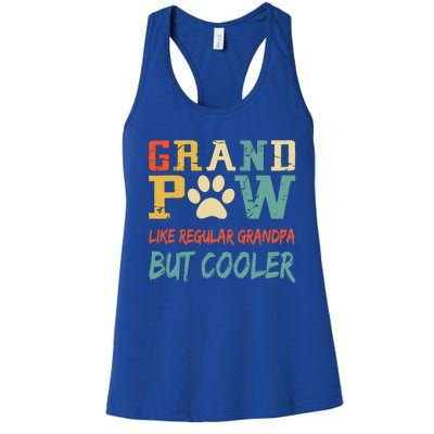 Fathers Day Gift Grandpaw Like Regular Grandpa But Cooler Cool Gift Women's Racerback Tank