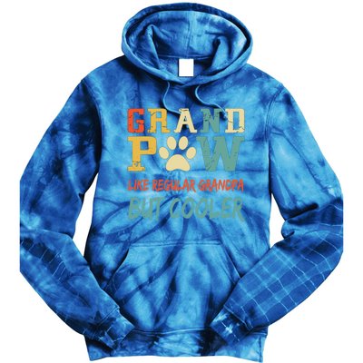 Fathers Day Gift Grandpaw Like Regular Grandpa But Cooler Cool Gift Tie Dye Hoodie