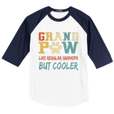 Fathers Day Gift Grandpaw Like Regular Grandpa But Cooler Cool Gift Baseball Sleeve Shirt