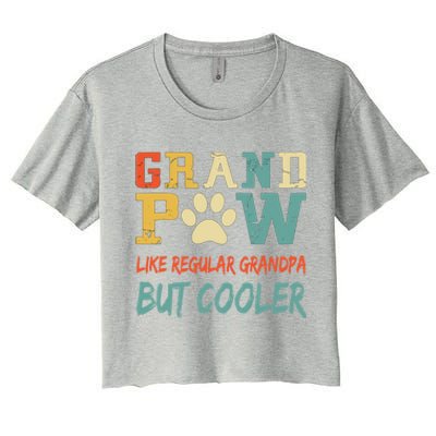 Fathers Day Gift Grandpaw Like Regular Grandpa But Cooler Cool Gift Women's Crop Top Tee