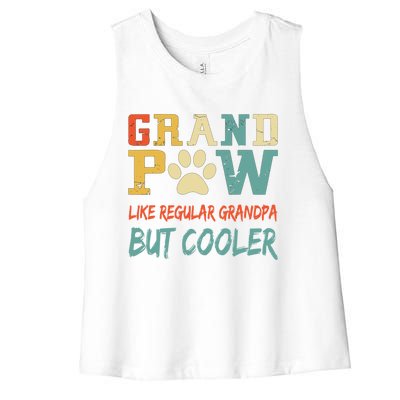 Fathers Day Gift Grandpaw Like Regular Grandpa But Cooler Cool Gift Women's Racerback Cropped Tank