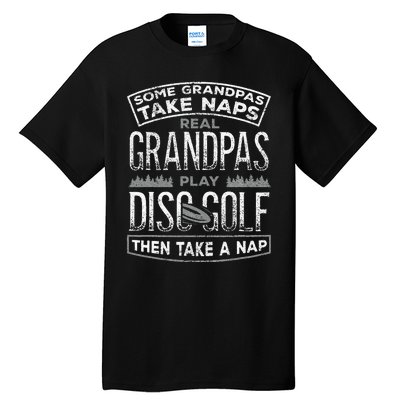 Funny Disc Golf Grandpa Fathers Day Disc Golfing Tall T-Shirt