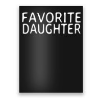 Favorite Daughter Gift Poster