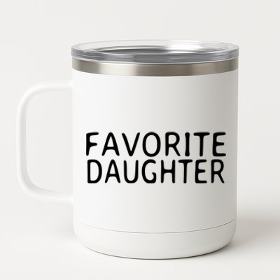 Favorite Daughter Gift 12 oz Stainless Steel Tumbler Cup