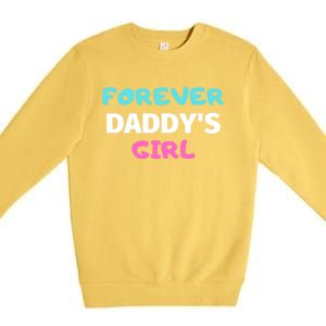 Forever Daddys Great Gift Premium Crewneck Sweatshirt