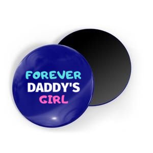 Forever Daddys Great Gift Magnet