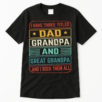 Fathers Day Gift from Grand Dad Grandpa Great Grandpa Tall T-Shirt