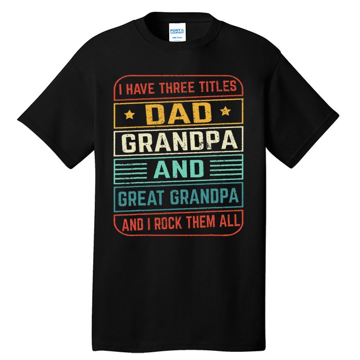 Fathers Day Gift from Grand Dad Grandpa Great Grandpa Tall T-Shirt