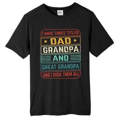 Fathers Day Gift from Grand Dad Grandpa Great Grandpa Tall Fusion ChromaSoft Performance T-Shirt