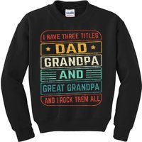 Fathers Day Gift from Grand Dad Grandpa Great Grandpa Kids Sweatshirt