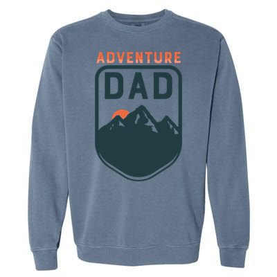 Fathers Day Gift Adventure Dad Gift Hiking Outdoors Camping Gift Garment-Dyed Sweatshirt