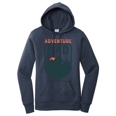 Fathers Day Gift Adventure Dad Gift Hiking Outdoors Camping Gift Women's Pullover Hoodie