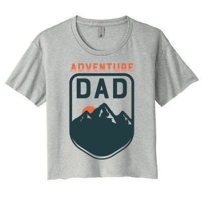 Fathers Day Gift Adventure Dad Gift Hiking Outdoors Camping Gift Women's Crop Top Tee