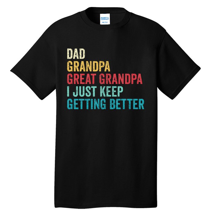 Fathers Day Grandpa Gift From Grand Dad Great Grandpa Tall T-Shirt