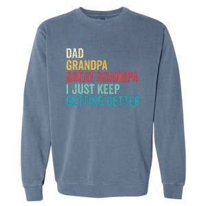 Fathers Day Grandpa Gift From Grand Dad Great Grandpa Garment-Dyed Sweatshirt