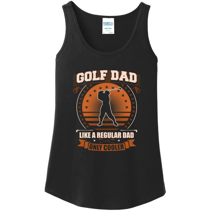 Father's Day Golf Dad Like A Regular Dad Only Cooler Essential Gift For Dad Ladies Essential Tank