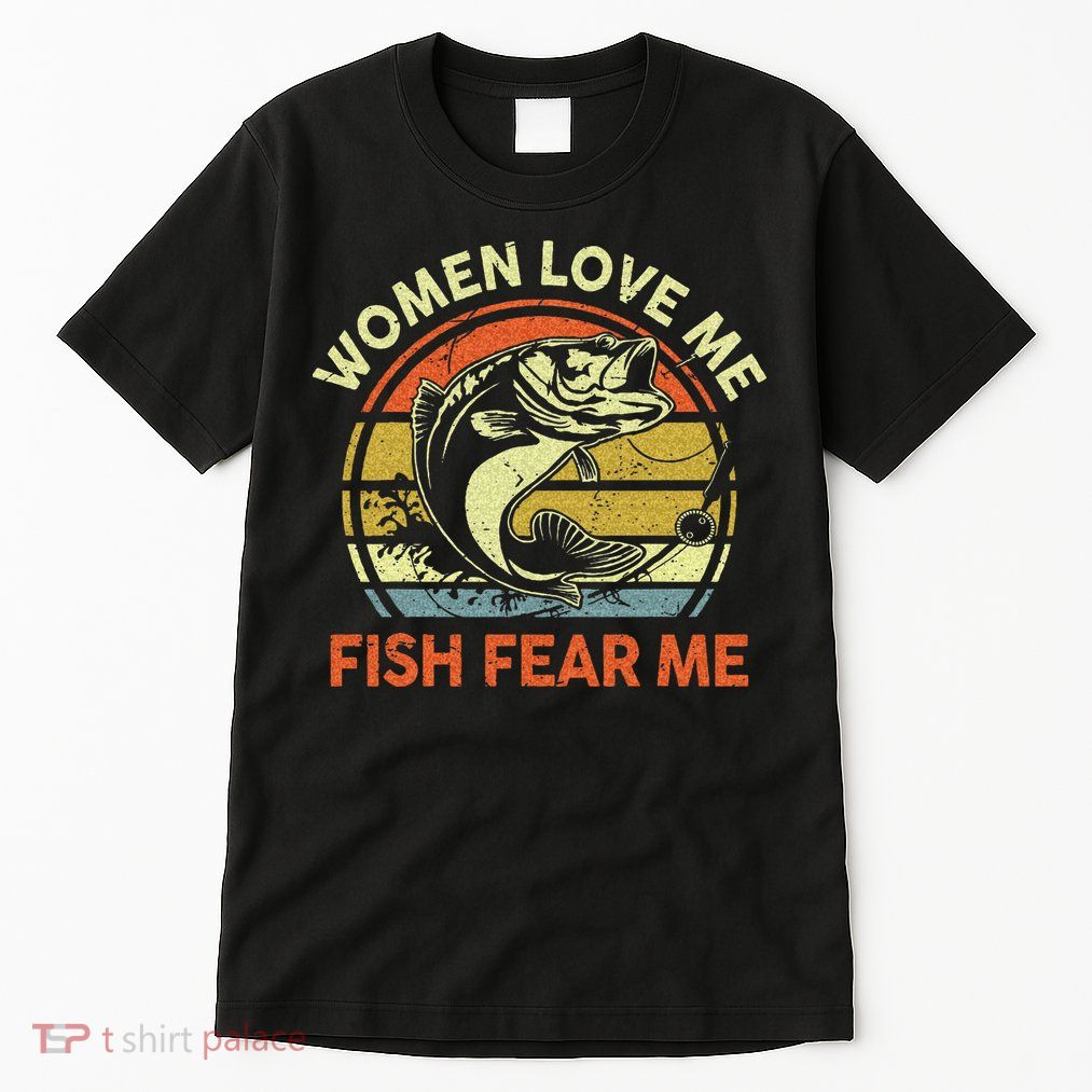 Fathers Day Gift Women Love Fish Fear Papa Funny Dad Fishing Tall T-Shirt
