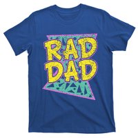 FatherS Day Gift For Daddy Rad Dad T-Shirt