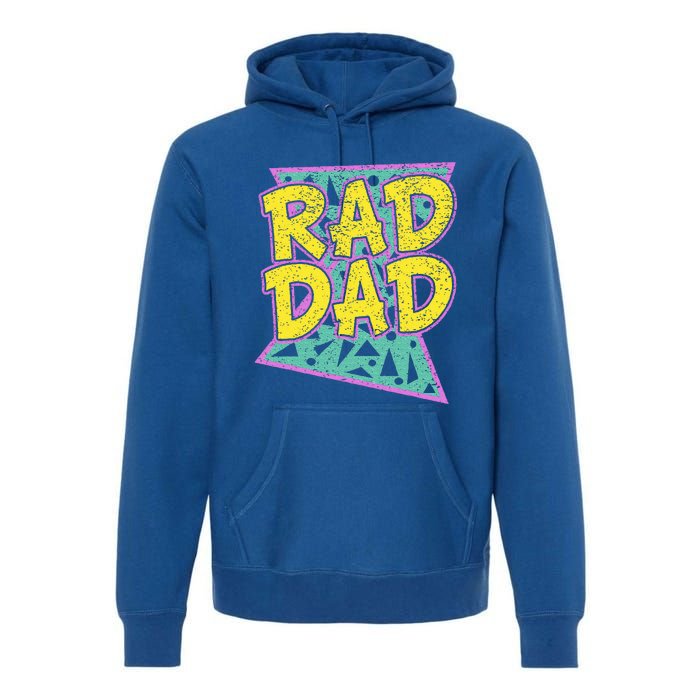 FatherS Day Gift For Daddy Rad Dad Premium Hoodie