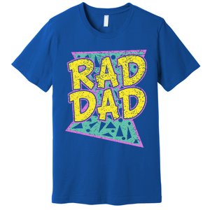 FatherS Day Gift For Daddy Rad Dad Premium T-Shirt