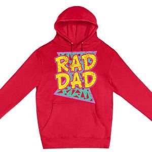 FatherS Day Gift For Daddy Rad Dad Premium Pullover Hoodie