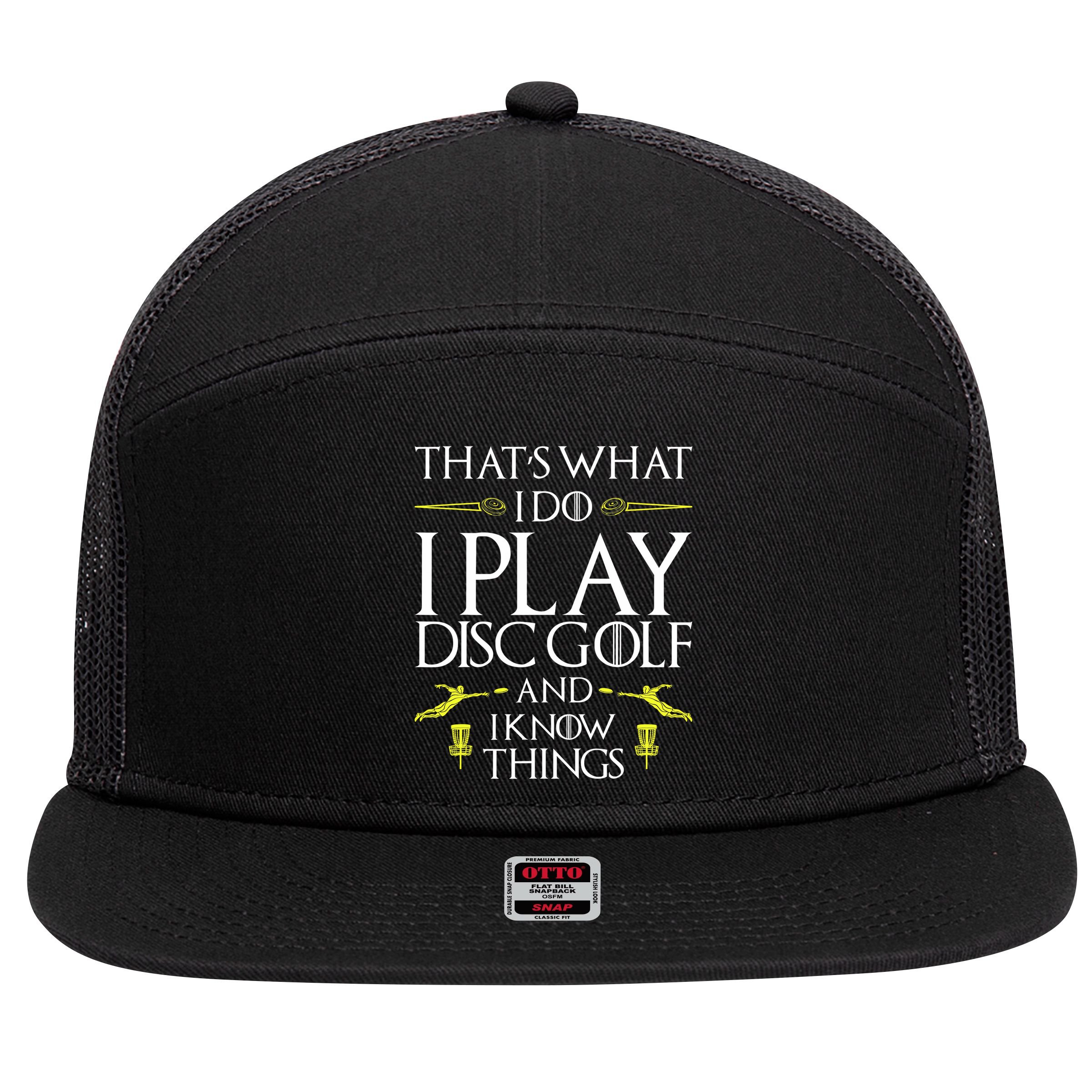 Funny Disc Golf That's What I do I play Disc Golf 7 Panel Mesh Trucker Snapback Hat
