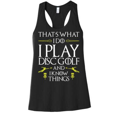 Funny Disc Golf That's What I do I play Disc Golf Women's Racerback Tank