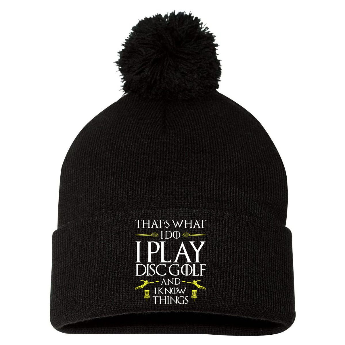 Funny Disc Golf That's What I do I play Disc Golf Pom Pom 12in Knit Beanie
