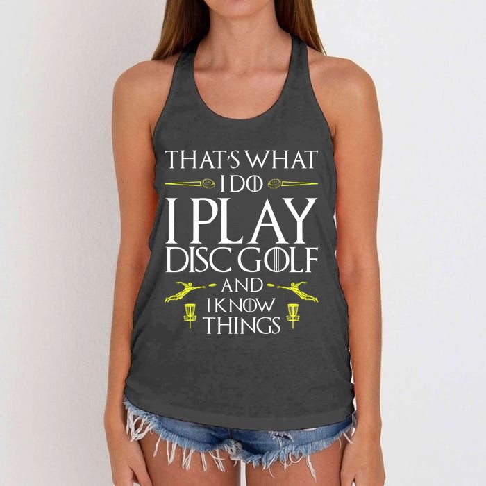 Funny Disc Golf That's What I do I play Disc Golf Women's Knotted Racerback Tank