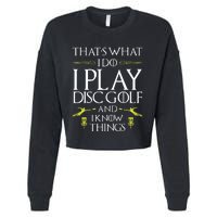 Funny Disc Golf That's What I do I play Disc Golf Cropped Pullover Crew