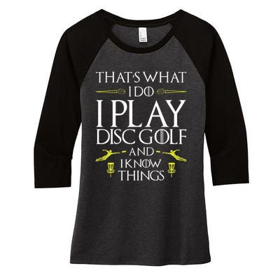 Funny Disc Golf That's What I do I play Disc Golf Women's Tri-Blend 3/4-Sleeve Raglan Shirt