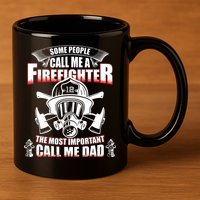 Fathers Day Gift For Firefighter Dad Fireman 11oz C Handle Ceramic Mug