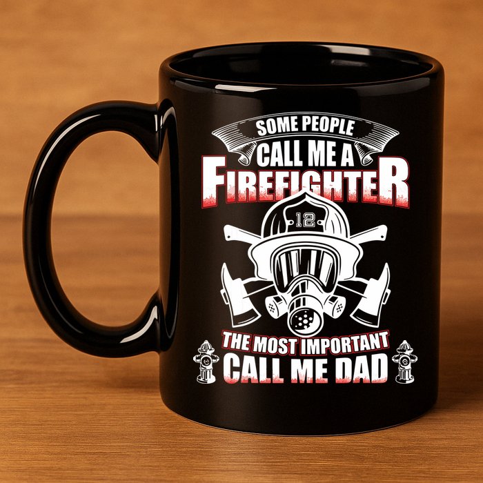 Fathers Day Gift For Firefighter Dad Fireman 11oz C Handle Ceramic Mug