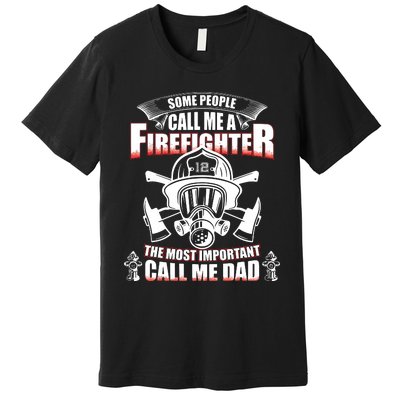 Fathers Day Gift For Firefighter Dad Fireman Premium T-Shirt