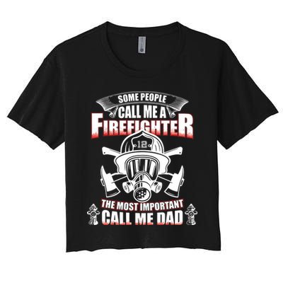 Fathers Day Gift For Firefighter Dad Fireman Crop Top