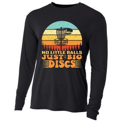 Funny Disc Golf Player Joke I No Little Balls Just Big Discs Cooling Performance Long Sleeve Crew