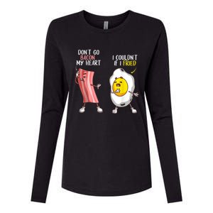 Funny Don't Go Bacon My Heart Cool Bacon And Egg Foodie Womens Cotton Relaxed Long Sleeve T-Shirt